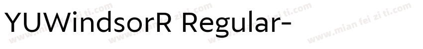 YUWindsorR Regular字体转换